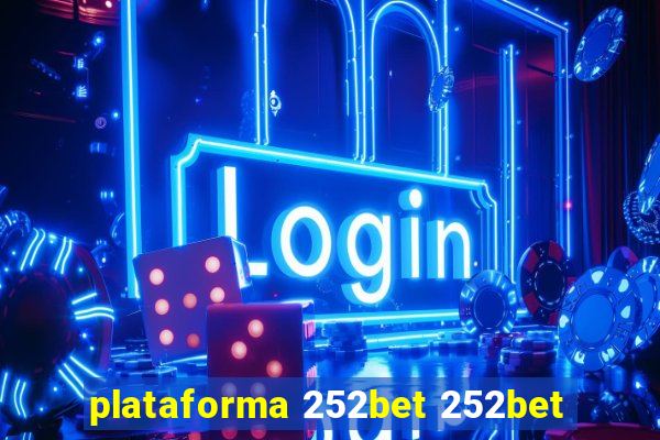 plataforma 252bet 252bet